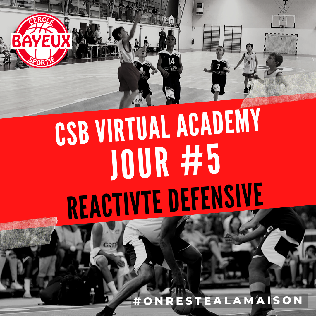JOUR #5 - REACTIVITE DEFENSIVE
